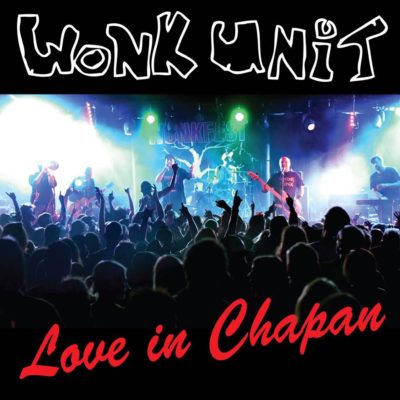Wonk unit live in chapan