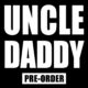 Uncle daddy album preorder
