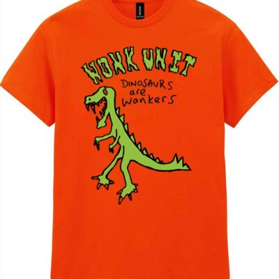 Dinosaurs are Wankers: Bright Orange T-Shirts